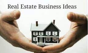 Real Estate Business Ideas